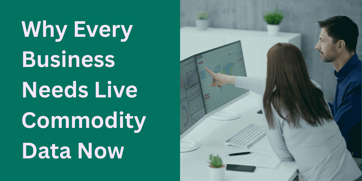 Live Commodity Data Guide: Real-Time Prices, APIs, and Use Cases.